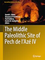 Télécharger le livre :  The Middle Paleolithic Site of Pech de l'Azé IV
