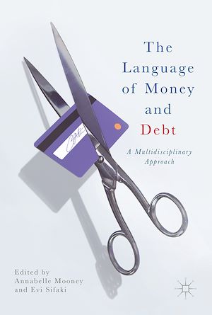 Téléchargez le livre :  The Language of Money and Debt