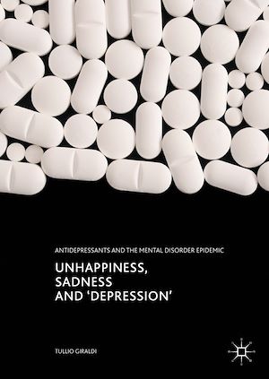 Téléchargez le livre :  Unhappiness, Sadness and 'Depression'
