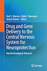 Télécharger le livre :  Drug and Gene Delivery to the Central Nervous System for Neuroprotection