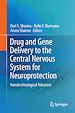 Télécharger le livre :  Drug and Gene Delivery to the Central Nervous System for Neuroprotection