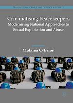 Télécharger le livre :  Criminalising Peacekeepers