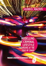Télécharger le livre :  Modelling the Criminal Lifestyle