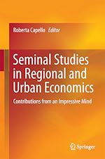 Télécharger le livre :  Seminal Studies in Regional and Urban Economics
