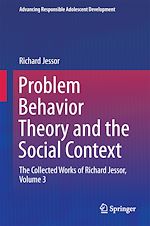 Télécharger le livre :  Problem Behavior Theory and the Social Context