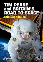Télécharger le livre :  TIM PEAKE and BRITAIN'S ROAD TO SPACE