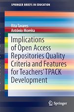 Télécharger le livre :  Implications of Open Access Repositories Quality Criteria and Features for Teachers' TPACK Development