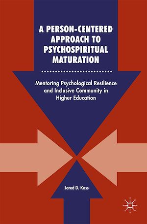 Téléchargez le livre :  A Person-Centered Approach to Psychospiritual Maturation