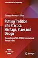 Télécharger le livre :  Putting Tradition into Practice: Heritage, Place and Design