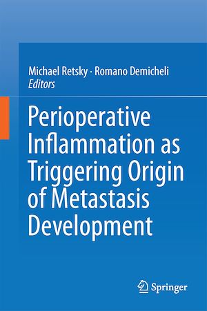 Téléchargez le livre :  Perioperative Inflammation as Triggering Origin of Metastasis Development