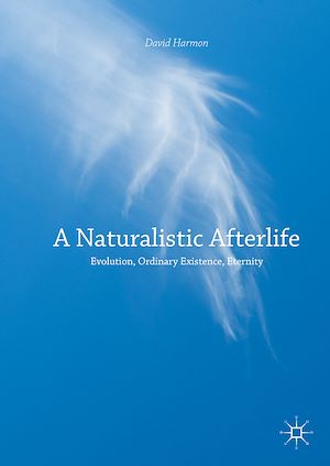 Téléchargez le livre :  A Naturalistic Afterlife