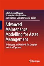 Télécharger le livre :  Advanced Maintenance Modelling for Asset Management