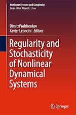 Télécharger le livre :  Regularity and Stochasticity of Nonlinear Dynamical Systems