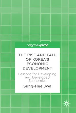 Téléchargez le livre :  The Rise and Fall of Korea's Economic Development