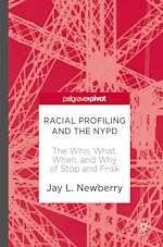 Télécharger le livre :  Racial Profiling and the NYPD
