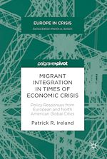 Télécharger le livre :  Migrant Integration in Times of Economic Crisis