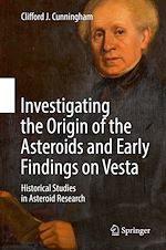Télécharger le livre :  Investigating the Origin of the Asteroids and Early Findings on Vesta
