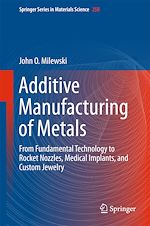 Télécharger le livre :  Additive Manufacturing of Metals