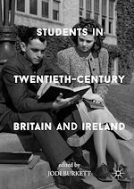Télécharger le livre :  Students in Twentieth-Century Britain and Ireland