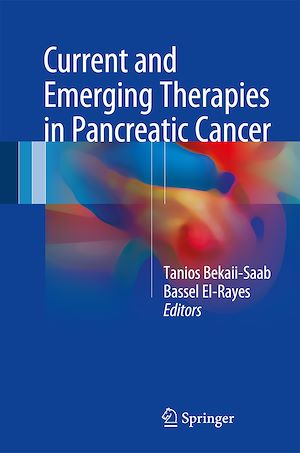 Téléchargez le livre :  Current and Emerging Therapies in Pancreatic Cancer