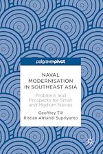 Télécharger le livre :  Naval Modernisation in Southeast Asia