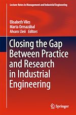 Download this eBook Closing the Gap Between Practice and Research in Industrial Engineering