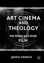 Télécharger le livre :  Art Cinema and Theology
