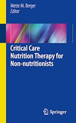 Télécharger le livre :  Critical Care Nutrition Therapy for Non-nutritionists