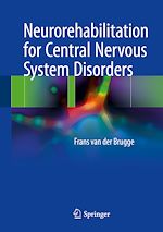 Download this eBook Neurorehabilitation for Central Nervous System Disorders