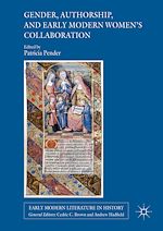 Télécharger le livre :  Gender, Authorship, and Early Modern Women's Collaboration
