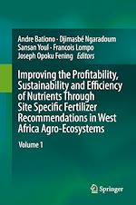 Télécharger le livre :  Improving the Profitability, Sustainability and Efficiency of Nutrients Through Site Specific Fertilizer Recommendations in West Africa Agro-Ecosystems