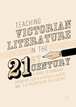 Télécharger le livre :  Teaching Victorian Literature in the Twenty-First Century