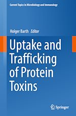 Télécharger le livre :  Uptake and Trafficking of Protein Toxins