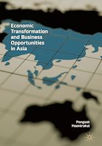 Télécharger le livre :  Economic Transformation and Business Opportunities in Asia