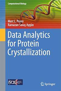 Télécharger le livre :  Data Analytics for Protein Crystallization