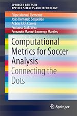 Télécharger le livre :  Computational Metrics for Soccer Analysis