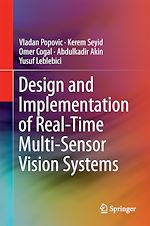 Télécharger le livre :  Design and Implementation of Real-Time Multi-Sensor Vision Systems