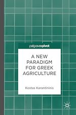 Télécharger le livre :  A New Paradigm for Greek Agriculture