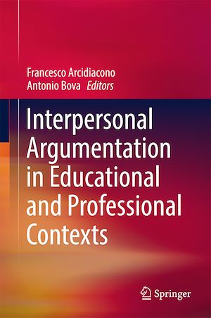 Download the eBook: Interpersonal Argumentation in Educational and Professional Contexts