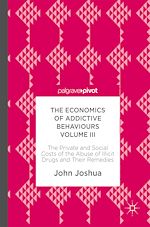 Télécharger le livre :  The Economics of Addictive Behaviours Volume III