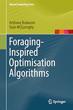 Télécharger le livre :  Foraging-Inspired Optimisation Algorithms