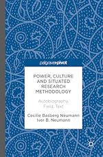 Télécharger le livre :  Power, Culture and Situated Research Methodology