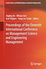 Télécharger le livre :  Proceedings of the Eleventh International Conference on Management Science and Engineering Management