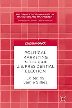 Télécharger le livre :  Political Marketing in the 2016 U.S. Presidential Election
