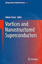 Télécharger le livre :  Vortices and Nanostructured Superconductors