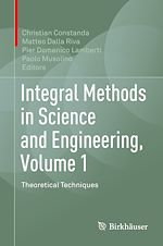 Télécharger le livre :  Integral Methods in Science and Engineering, Volume 1