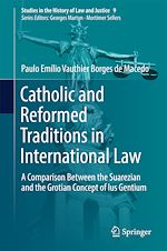 Download this eBook Catholic and Reformed Traditions in International Law