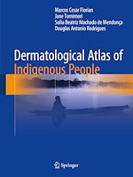 Télécharger le livre :  Dermatological Atlas of Indigenous People