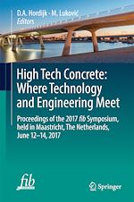 Télécharger le livre :  High Tech Concrete: Where Technology and Engineering Meet