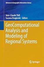 Télécharger le livre :  GeoComputational Analysis and Modeling of Regional Systems